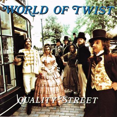 World of Twist -  Quality Street